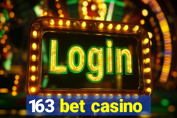 163 bet casino